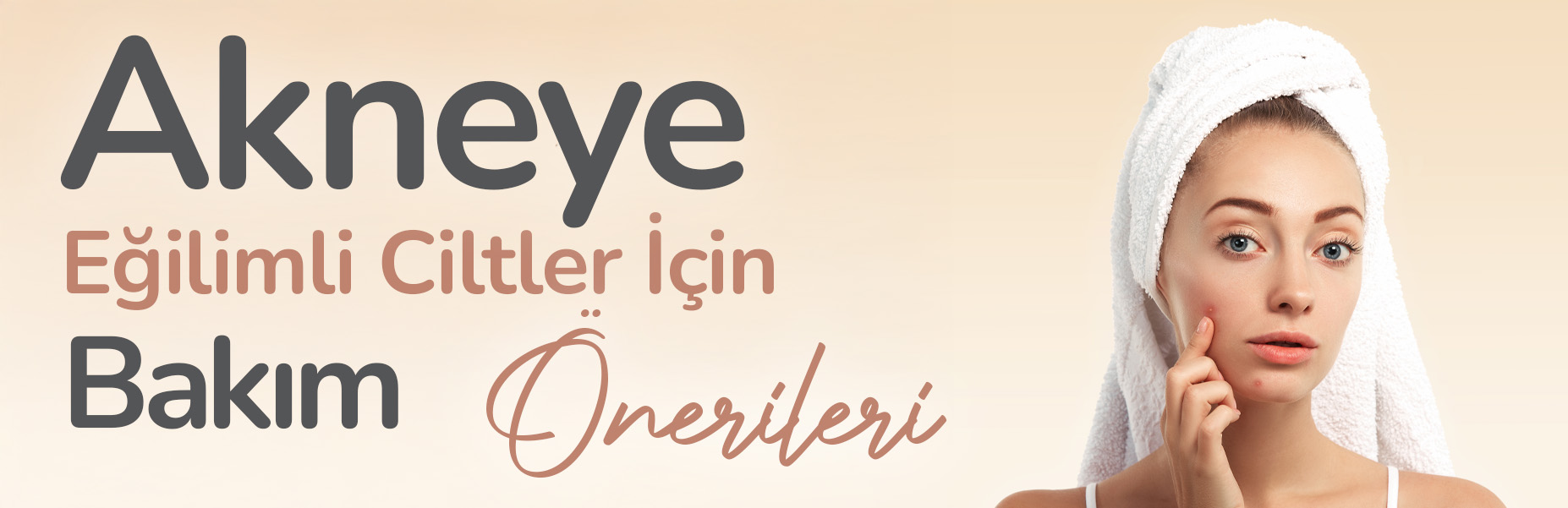 Akneye Eğilimli Ciltler için Bakım Önerileri